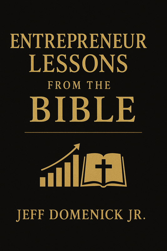 Entrepreneur Lessons From The Bible